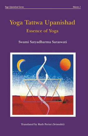 Yoga Tattwa Upanishad : Essence Of Yoga