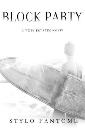 Block Party (A Twin Estates Novel)