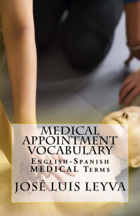 Medical Appointment Vocabulary : English-Spanish Medical Terms