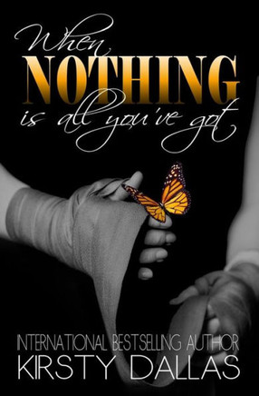 When Nothing Is All You'Ve Got