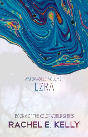 Waterworld, Volume 1 : Ezra