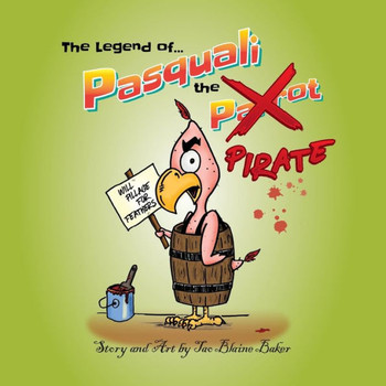 The Legend Of Pasquali The Pirate