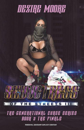 Seductress Of The Streets Iii The Finale