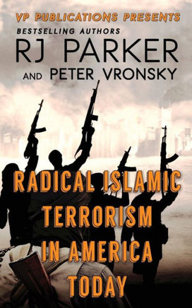 Radical Islamic Terrorism In America Today