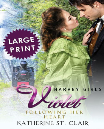 Violet - Following Her Heart : Harvey Girls