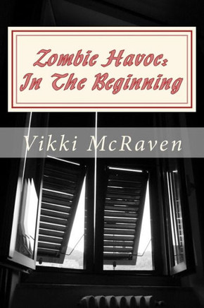 Zombie Havoc : In The Beginning