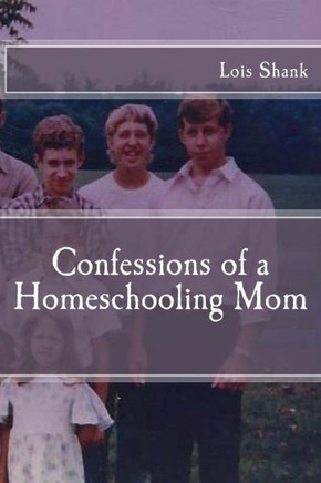 Confessions Of A Homeschooling Mom