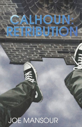 Calhoun: Retribution (Dark God Trilogy)