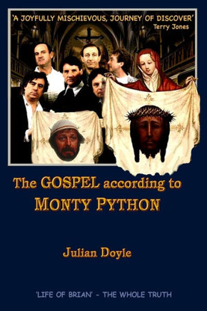 The Gospel According To Monty Python