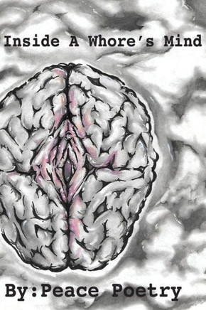 Inside A Whore's Mind