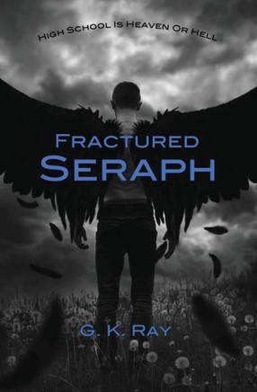 Fractured Seraph (The Seraph Duology)