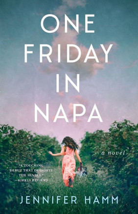 One Friday In Napa: A Novel