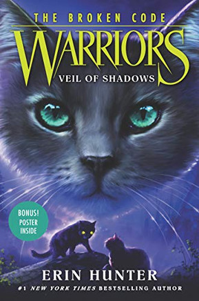 Warriors: The Broken Code #3: Veil of a's by Erin Hunter