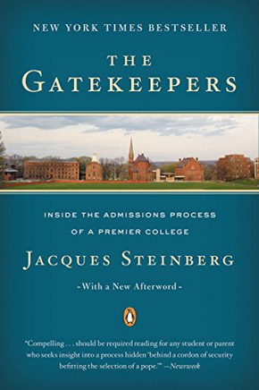 The Gatekeepers: Inside The Admissions Process Of A Premier College