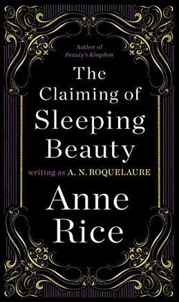 The Claiming of Sleeping Beauty: A Novel (A Sleeping Beauty Novel)