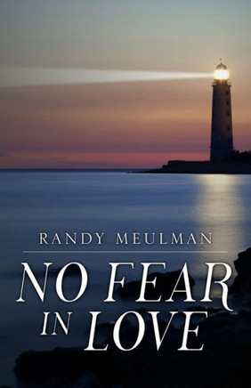 No Fear In Love