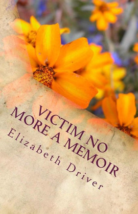 Victim No More A Memoir