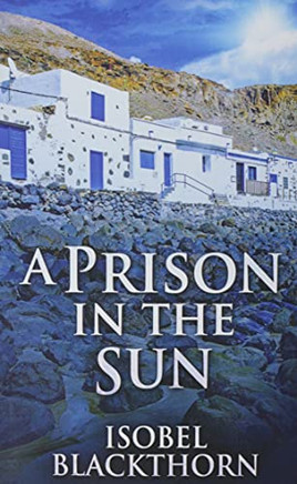A Prison In The Sun anary Iands Myster's) - 9784867452073