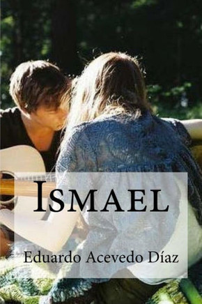 Ismael (Spanish Edition)