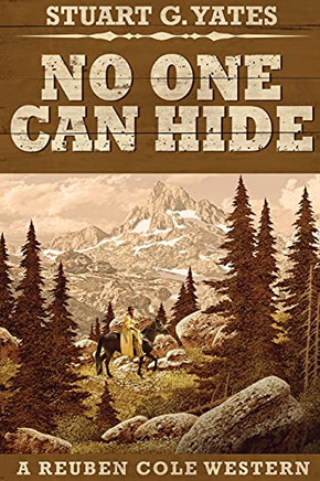 No One Can Hide: Large Print Edition (Reuben Cole Westerns)