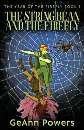 The String Bean And The Firefly (The Year Of The Firefly) - 9784824167477