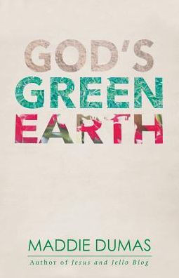 God's Green Earth - 9781512790948