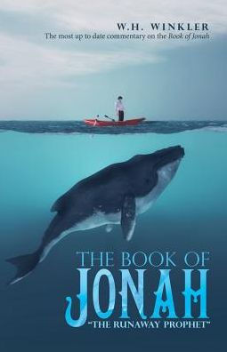 The Book Of Jonah : The Runaway Prophet - 9781973611929