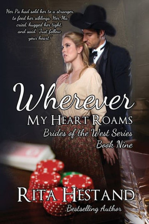 Wherever My Heart Roams (Brides Of The West)