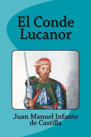 El Conde Lucanor (Spanish Edition)