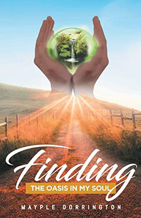 Finding: Theasis in My Soul