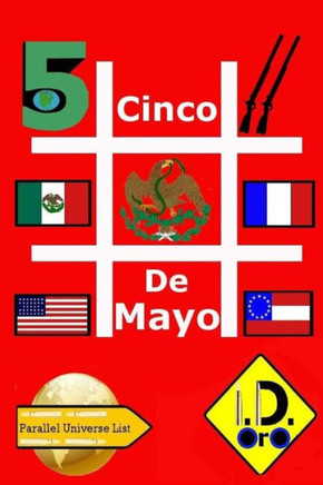 #Cincodemayo (Edition Francaise) (Parallel Universe List 111) (French Edition)