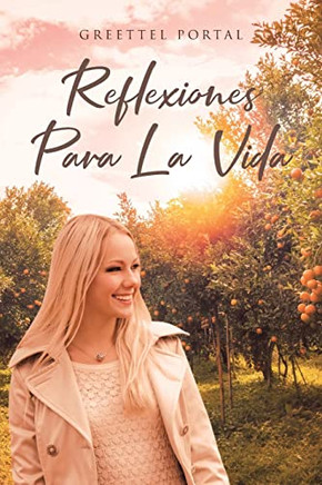 Reflexiones Para La Vida (Spanish Edition) - 9781662493461