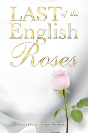 Last Of The English Roses - 9781546233787