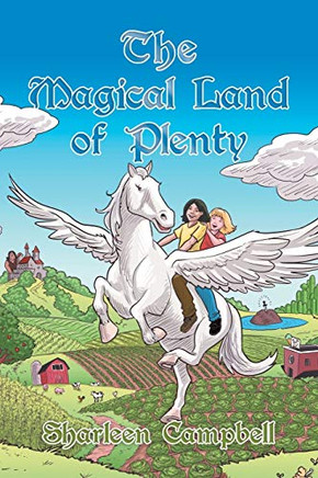 The Magical Land Of Plenty