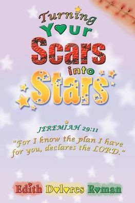 Turning Your Scars Into Stars