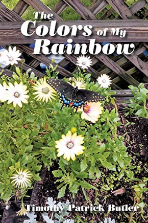 The Colors Of My Rainbow - 9781669812807