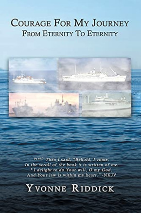 Courage For My Journey From Eternity To Eternity - 9781664168749