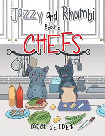 Jazzy And Rhumbi Become Chefs