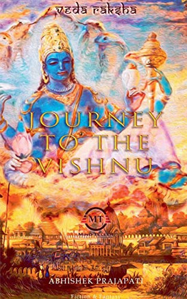 Journey To The Vishnu: Veda Raksha