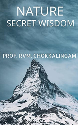 Nature : Secret Wisdom
