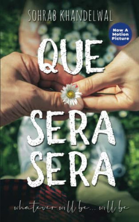 Que Sera Sera: Whatever Will Be... Will Be