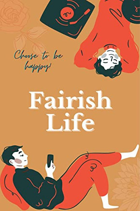 Fairish Life: A Guide To Managing Your Anxiety