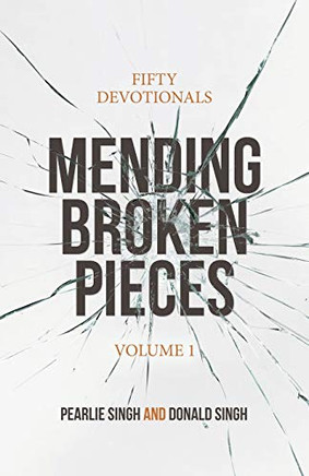 Mending Broken Pieces: Fifty Devotionals - 9781664220379