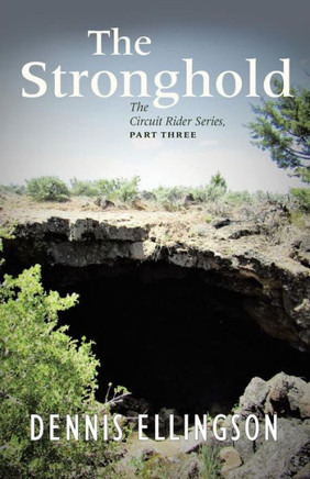 The Stronghold : The Circuit Rider Series, Part Three