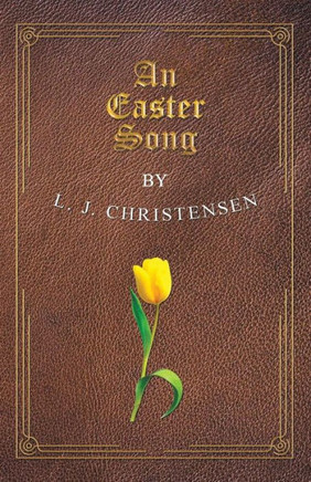 An Easter Song - 9781973636014