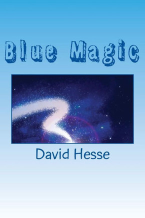 Blue Magic: A Max Fly Private Eye Novel
