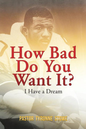 How Bad Do You Want It?