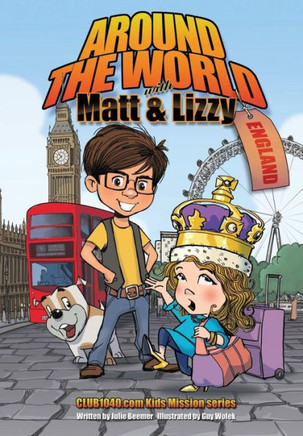 Around The World With Matt And Lizzy - England