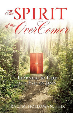 The Spirit Of The Overcomer