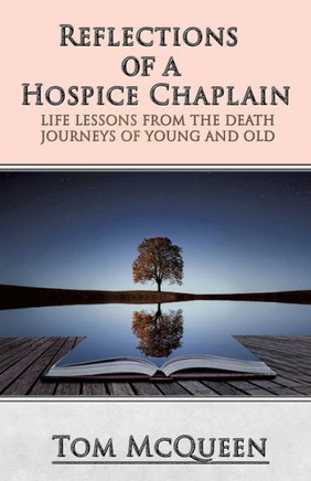 Reflections Of A Hospice Chaplain